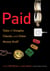 Paid - Tales of Dongles, Checks, and Other Money Stuff