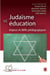 Judaïsme et éducation : enjeux et défis pédagogiques