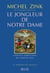 Le Jongleur de Notre Dame. Contes chrétiens du Moyen Age