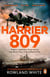 Harrier 809 - Britain’s Legendary Jump Jet and the Untold Story of the Falklands War