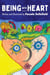 Being with Heart: How to Thrive in Life with a Tender Heart