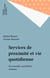 Services de proximité et vie quotidienne - De nouvelles sociabilités urbaines