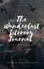 The Wanderlust Literary Journal: Timeless and Infinite Edition - Wanderlust literary journal, #2