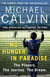 No Hunger In Paradise - The Players. The Journey. The Dream
