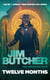 Twelve Months - The Dresden Files Book 18