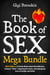 The Book of Sex – Mega Bundle (2023 Edition): 27 Erotic Books about Giant Muscles, Colossal "Tools", Superhuman Lovers, and Outrageous Acts of Fertility and Virility - The Books of Sex by Gigi Potemkin, the Queen of Horny, #1