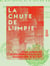 La Chute de l'impie - Ou l'Europe pacifiée