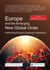 Europe and the Emerging New Global Order - Rethinking Europe's Security Framework