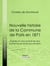 Nouvelle histoire de la Commune de Paris en 1871 - D'après les documents les plus authentiques et les plus récents