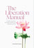 The Liberation Manual