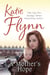 A Mother's Hope - The heartwarming and emotional historical fiction romance from the Sunday Times bestselling author
