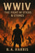 WWIV: The Fight of Sticks & Stones