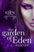 The Garden of Eden - The Eden Chronicles, #1