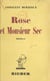 Rose et Monsieur Sec