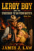 Leroy Boy and the Stagecoach to San Pedro Bautista - Leroy Boy, #1
