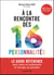 À la rencontre des 16 personnalités