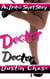 Doctor Doctor
