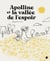 Apolline et la vallée de l'espoir - Lecteurs en herbe