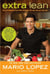 Extra Lean - The Fat-Burning Plan That Changes the Way You Eat for Life