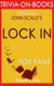 Lock In::A Novel of the Near Future By John Scalzi (Trivia-On-Books)