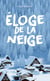 Eloge de la neige