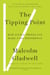 The Tipping Point - How Little Things Can Make a Big Difference