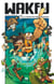 Wakfu Manga - Tome 1 - La Quête des Dofus Eliatropes - La Quête des Dofus Eliatropes