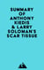 Summary of Anthony Kiedis & Larry Soloman's Scar Tissue