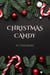 Christmas Candy: Elf Mistress and Naughty & Nice