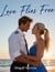 Love Flies Free - Circle of Friends, #1