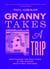 Granny Takes a Trip - High Fashion and High Times at the Wildest Rock 'n' Roll Boutique