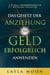 Das Gesetz der Anziehung für Geld erfolgreich anwenden: 17 geheime Manifestationstechniken für mehr Reichtum, Erfolg und Fülle - Layla Moon Deutsch, #2