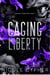 Caging Liberty (Italiano) - Inganno Liberatore, #1