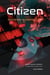 Citizen - Somebody is watching you! - Security Guide – Part I, Sprachversion: Deutsch, Experten teilen ihr Wissen, damit Sie unbeschwert leben können.