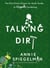 Talking Dirt - The Dirt Diva's Down-to-Earth Guide to Organic Gardening