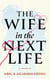 The Wife in the Next Life