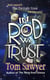 In Rod We Trust