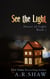 See the Light - House of Light, #1
