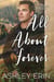 All About Forever - All or Nothing, #3