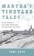 Martha's Vineyard Tales - From Pirates on Lake Tashmoo to Baxter's Saloon