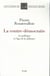 La Contre-Démocratie. La politique à l'âge de la défiance
