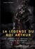 La Légende du roi Arthur - Tome 3 : Le chevalier à la charrette - Le château aventureux