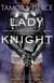 Lady Knight - Book 4 of the Protector of the Small Quartet