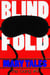 Blindfold - The Gang, #4