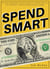 Spend Smart - Financial Freedom, #3