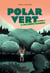 Polar vert, Tome 04 - Les arbres magiques