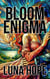 Bloom Enigma