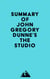 Summary of John Gregory Dunne's The Studio