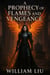 A Prophecy of Flames and Vengeance