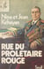 Rue du prolétaire rouge - Deux communistes français en URSS